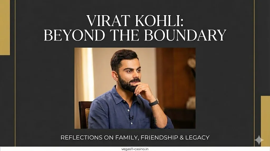 Virat Kohli Shares Personal Insights on Family, Legacy, and Sporting Brotherhood
