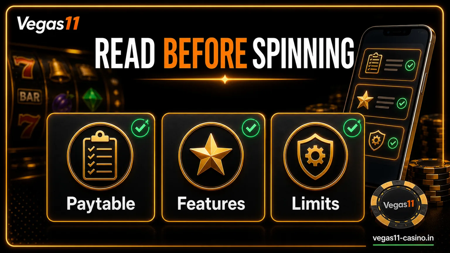 Read before spinning checklist showing paytable features and limits for Vegas11 readers